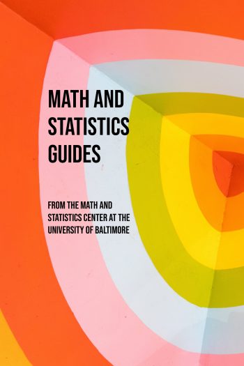 Cover image for Math and Statistics Guides from UB's Math & Statistics Center