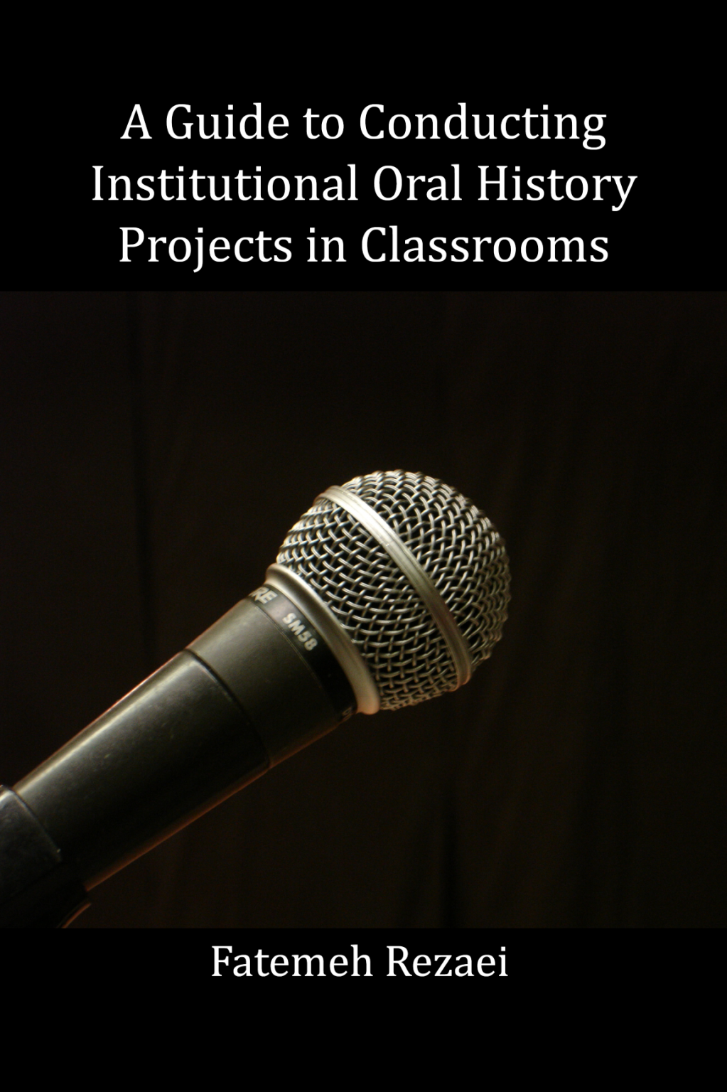 A Guide to Conducting Institutional Oral History Projects in Classrooms