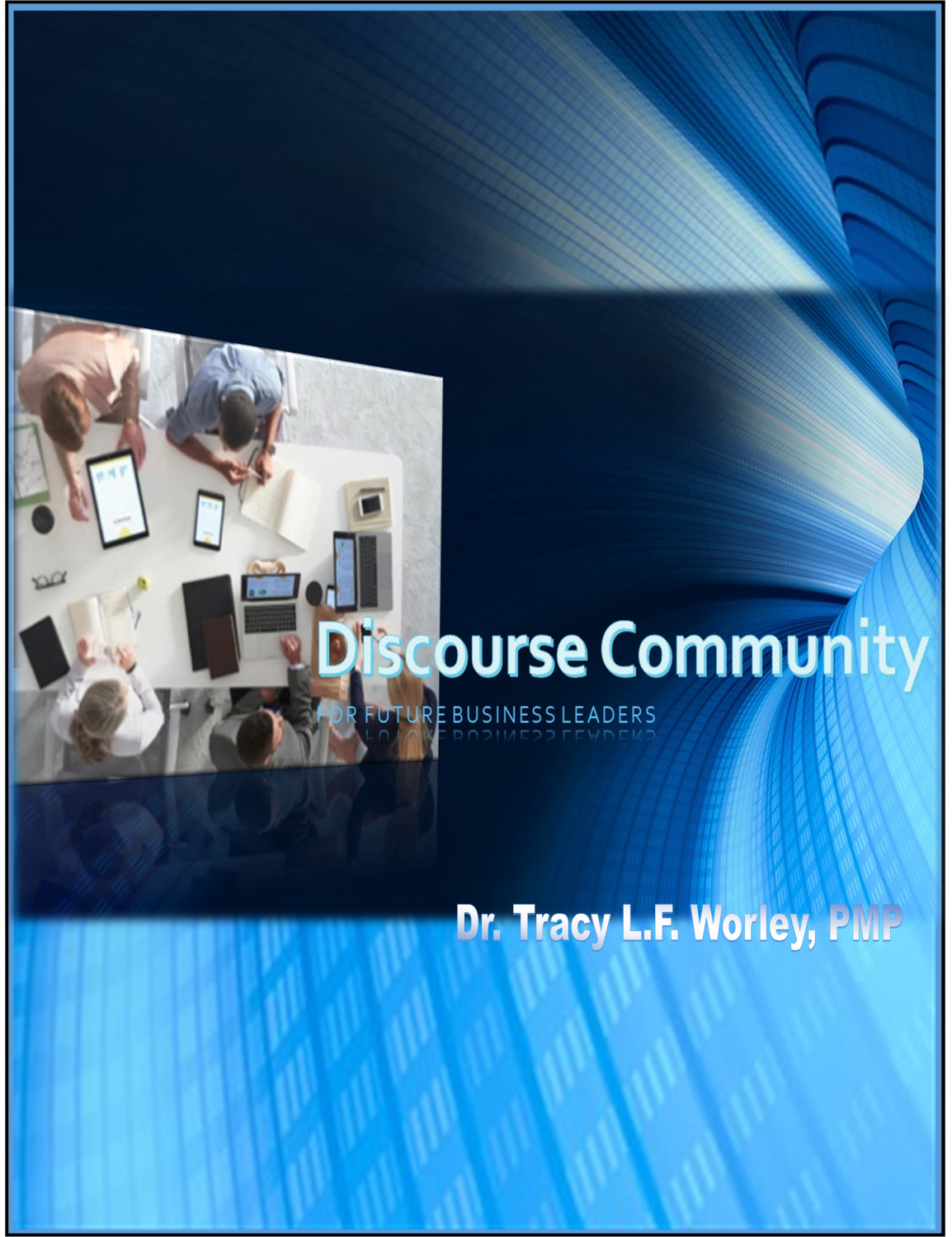 Cover image for Discourse Community for Future Business Leaders