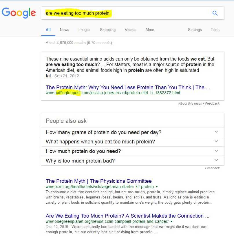Google search results for “are we eating too much protein” in which Google pulls a knowledge panel from Huffington Post, and the top site promotes veganism.