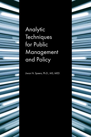 Cover image for Analytic Techniques for Public Management and Policy